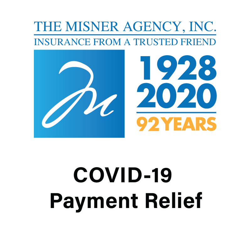 COVID19 Payment Relief The Misner Agency